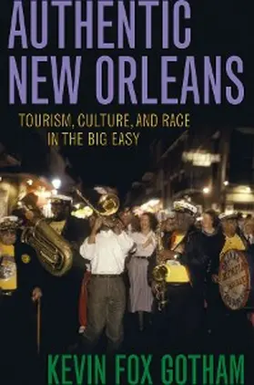 Gotham |  Authentic New Orleans | eBook | Sack Fachmedien