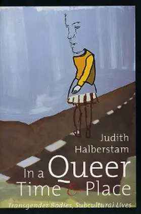 Halberstam |  In a Queer Time and Place | eBook | Sack Fachmedien
