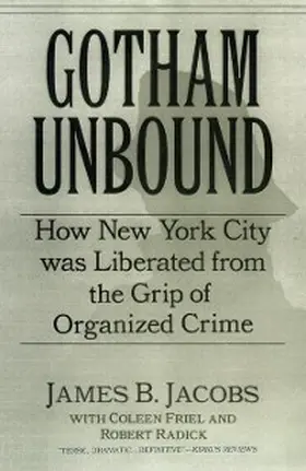 Jacobs / Friel / Raddick |  Gotham Unbound | eBook | Sack Fachmedien