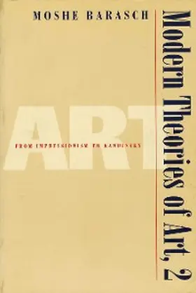 Barasch |  Modern Theories of Art 2 | eBook | Sack Fachmedien