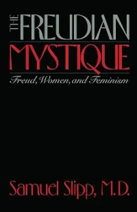 Slipp |  The Freudian Mystique | eBook | Sack Fachmedien