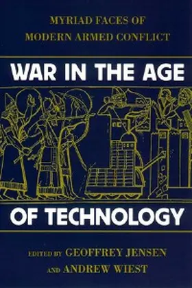 Jensen / Wiest |  War in the Age of Technology | eBook | Sack Fachmedien