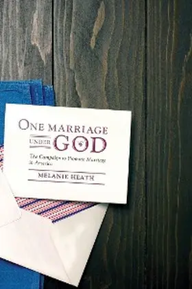 Heath |  One Marriage Under God | eBook | Sack Fachmedien
