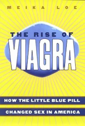 Loe |  The Rise of Viagra | eBook | Sack Fachmedien