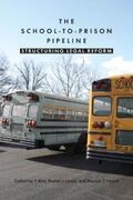 Kim / Losen / Hewitt |  The School-to-Prison Pipeline | eBook | Sack Fachmedien