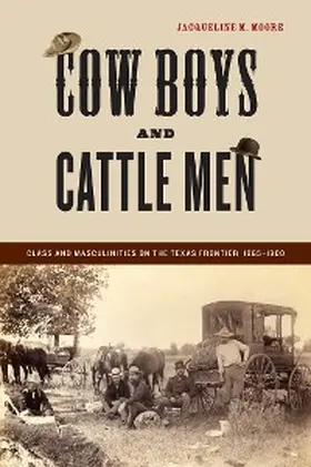 Moore |  Cow Boys and Cattle Men | eBook | Sack Fachmedien