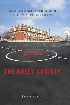 Klein |  The Bully Society | eBook | Sack Fachmedien