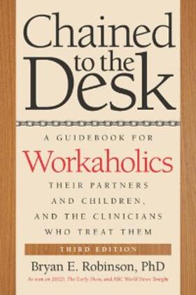 Robinson |  Chained to the Desk (Third Edition) | eBook | Sack Fachmedien