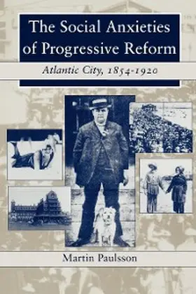 Paulsson |  The Social Anxieties of Progressive Reform | eBook | Sack Fachmedien