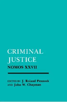 Pennock / Chapman |  Criminal Justice | eBook | Sack Fachmedien