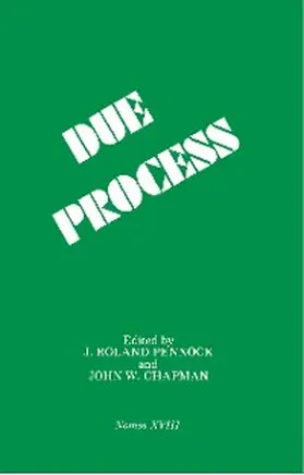 Pennock / Chapman |  Due Process | eBook | Sack Fachmedien
