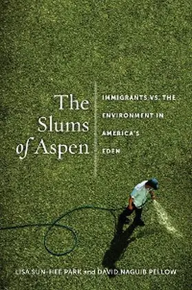 Park / Pellow |  The Slums of Aspen | eBook | Sack Fachmedien
