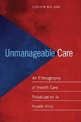 Mulligan |  Unmanageable Care | eBook | Sack Fachmedien