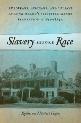 Hayes |  Slavery before Race | eBook | Sack Fachmedien