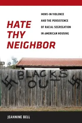 Bell |  Hate Thy Neighbor | eBook | Sack Fachmedien