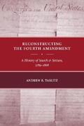 Taslitz |  Reconstructing the Fourth Amendment | eBook | Sack Fachmedien