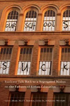 Theoharis / Alonso / Anderson |  Our Schools Suck | eBook | Sack Fachmedien