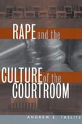 Taslitz |  Rape and the Culture of the Courtroom | eBook | Sack Fachmedien