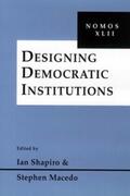 Shapiro / Macedo |  Designing Democratic Institutions | eBook | Sack Fachmedien