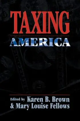 Brown / Fellows |  Taxing America | eBook | Sack Fachmedien