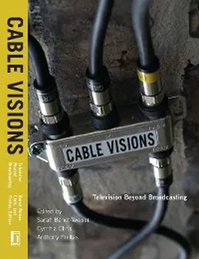 Banet-Weiser / Chris / Freitas |  Cable Visions | eBook | Sack Fachmedien