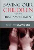 Saunders |  Saving Our Children from the First Amendment | eBook | Sack Fachmedien
