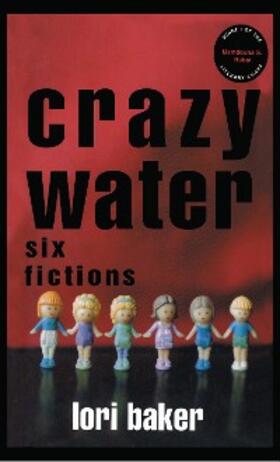 Baker |  Crazy Water | eBook | Sack Fachmedien