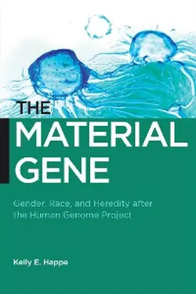 Happe |  The Material Gene | eBook | Sack Fachmedien