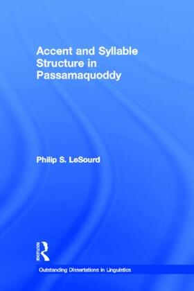 LeSourd |  Accent & Syllable Structure in Passamaquoddy | Buch |  Sack Fachmedien