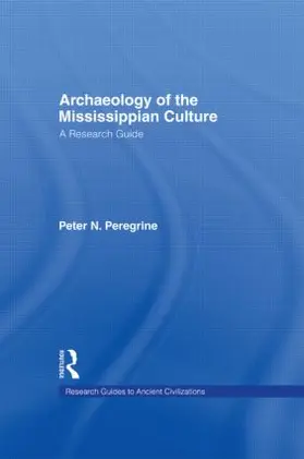 Peregrine |  Archaeology of the Mississippian Culture | Buch |  Sack Fachmedien
