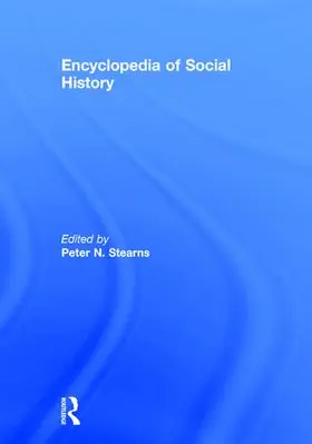 Stearns | Encyclopedia of Social History | Buch | 978-0-8153-0342-8 | www.sack.de