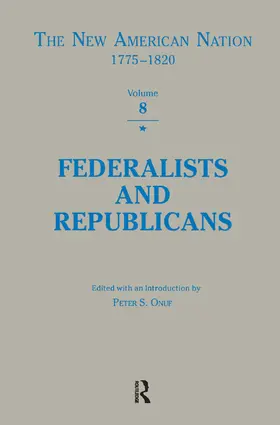 Onuf |  Federalists & Republicans | Buch |  Sack Fachmedien