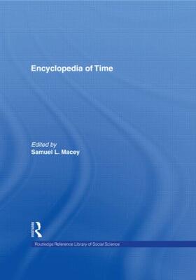 Macey | Encyclopedia of Time | Buch | 978-0-8153-0615-3 | sack.de