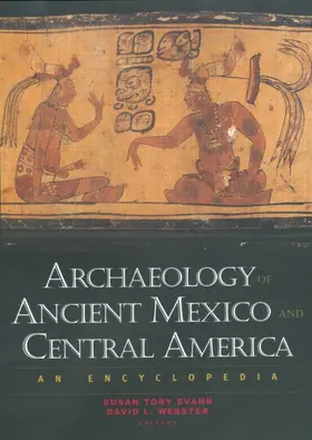 Evans / Webster |  Archaeology of Ancient Mexico and Central America | Buch |  Sack Fachmedien