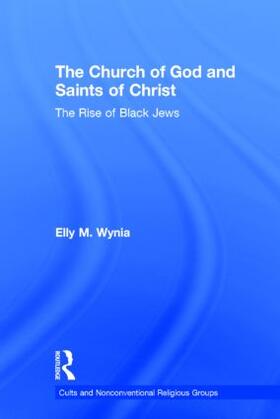 Wynia | The Church of God and Saints of Christ | Buch | 978-0-8153-1136-2 | sack.de