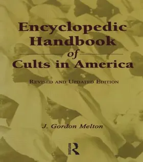 Melton |  Encyclopedic Handbook of Cults in America | Buch |  Sack Fachmedien