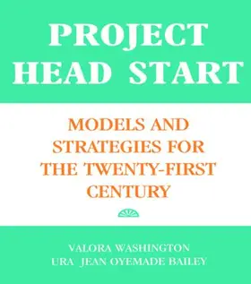 Bailey / Washington |  Project Head Start | Buch |  Sack Fachmedien