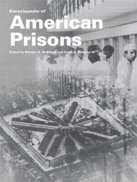 McShane / Williams | Encyclopedia of American Prisons | Buch | 978-0-8153-1350-2 | sack.de