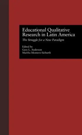 Anderson / Montero |  Educational Qualitative Research in Latin America | Buch |  Sack Fachmedien