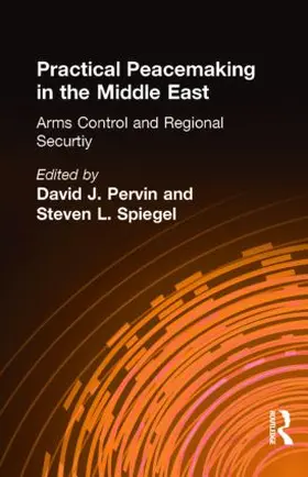Pervin / Spiegel |  Practical Peacemaking in the Middle East | Buch |  Sack Fachmedien