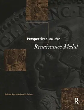 Scher |  Perspectives on the Renaissance Medal | Buch |  Sack Fachmedien