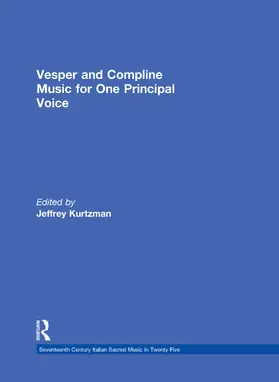 Kurtzman |  Vesper and Compline Music for One Principal Voice | Buch |  Sack Fachmedien