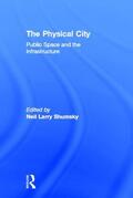 Shumsky |  The Physical City | Buch |  Sack Fachmedien