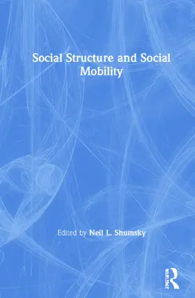 Shumsky |  Social Structure and Social Mobility | Buch |  Sack Fachmedien