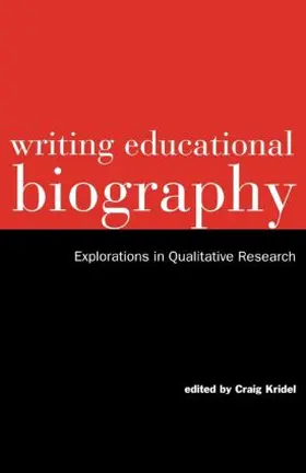 Kridel |  Writing Educational Biography | Buch |  Sack Fachmedien