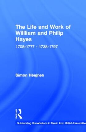 Heighes | The Life and Work of William and Philip Hayes | Buch | 978-0-8153-2357-0 | sack.de