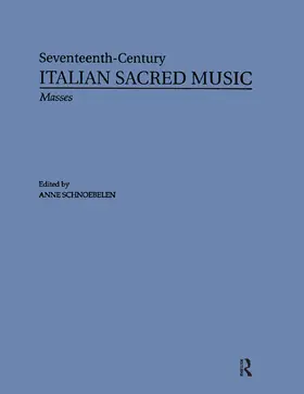 Schnoebelen |  Masses by Giovanni Rovetta, Ortensio Polidori, Giovanni Battista Chinelli, Orazio Tarditi | Buch |  Sack Fachmedien