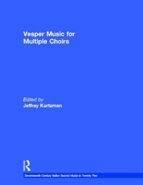 Kurtzman | Vesper and Compline Music for Multiple Choirs | Buch | sack.de