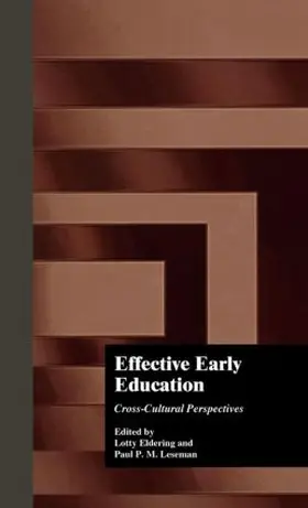 Eldering / Leseman |  Effective Early Childhood Education | Buch |  Sack Fachmedien