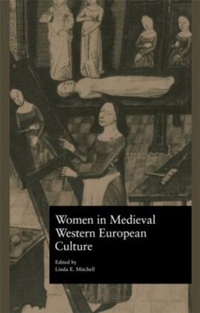 Mitchell |  Women in Medieval Western European Culture | Buch |  Sack Fachmedien